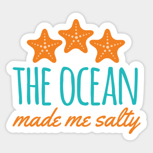 Ocean Made Me Salty Sticker